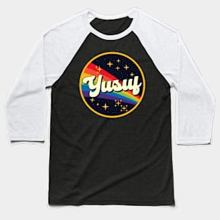 Yusuf // Rainbow In Space Vintage Style Baseball T-Shirt